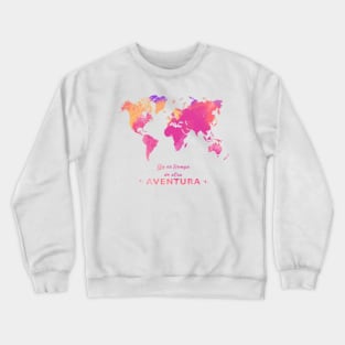 Ya es tiempo de otra aventura Crewneck Sweatshirt